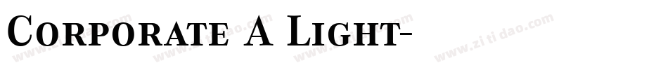 Corporate A Light字体转换